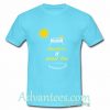 sunshine and Sweet Tea t shirt