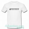 FFFFF T-Shirt