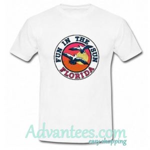 Fun In The Sun Florida T-Shirt