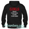 Girls Trust Your Soul Clear Hoodie back