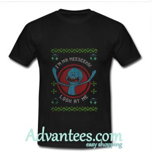 I’m Mr Meeseeks Look At Me T-Shirt