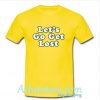 Let’s Go Get Lost T-Shirt