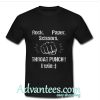 Rock paper scissors throat punch I win T-Shirt