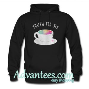 Truth Tea Sis hoodie