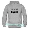 Whatever Box hoodie