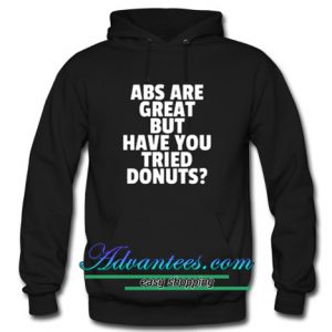 abs are great but have you hoodie