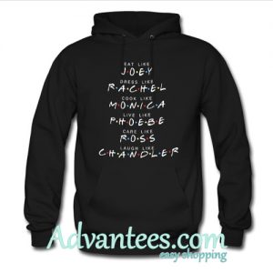 eat like joey rachel monica hoodie