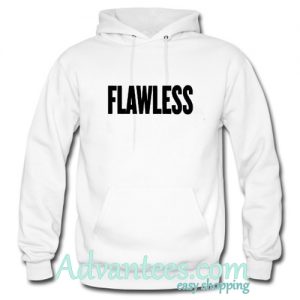 flawless hoodie