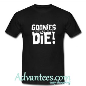 goonies never say die t shirt