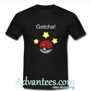 gotcha t shirt