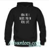 how do i block you in real life hoodie