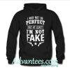 i may not be perfect hoodie