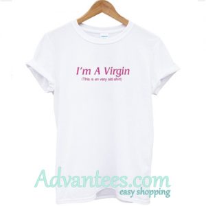 i’m a virgin t-shirt