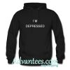 i’m depressed hoodie
