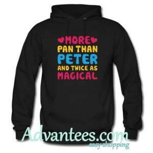 more pan than peter and twice as magical hoodie