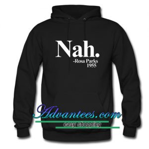 nah rosa parks 1955 hoodie