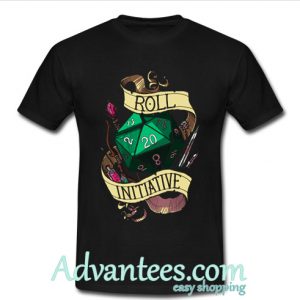 roll initiative t shirt