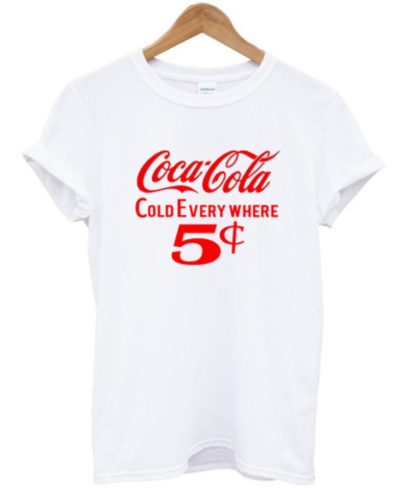 coca cola cold every where t-shirt