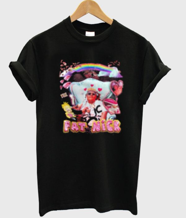 fat nick t-shirt