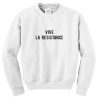 vive la resistance sweatshirt