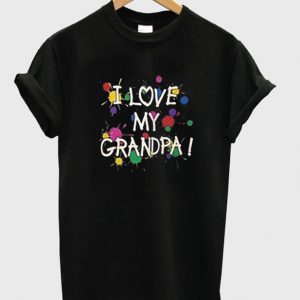 i love my grandpa t-shirt