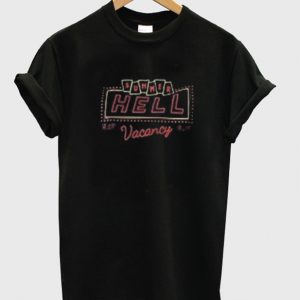 summer hell vacancy t-shirt