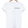 uh huh honey t-shirt