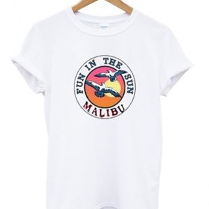 fun in the sun malibu t-shirt