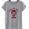 run like hell fuct t-shirt