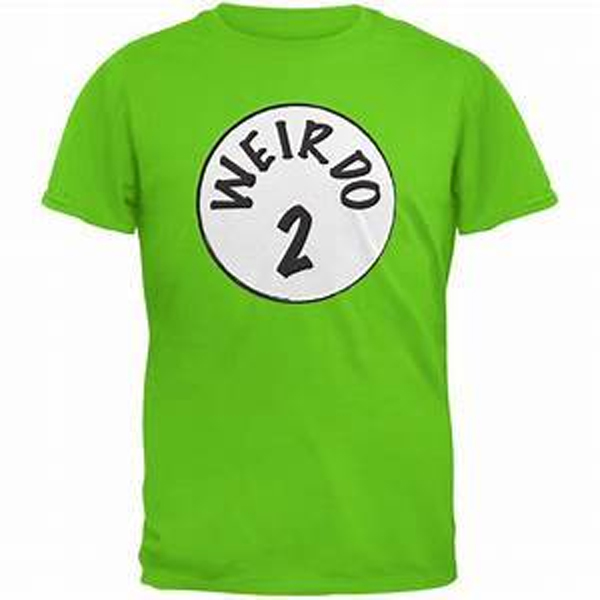 weirdo 2 tshirt