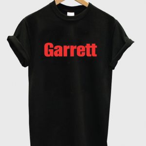 garrett t-shirt