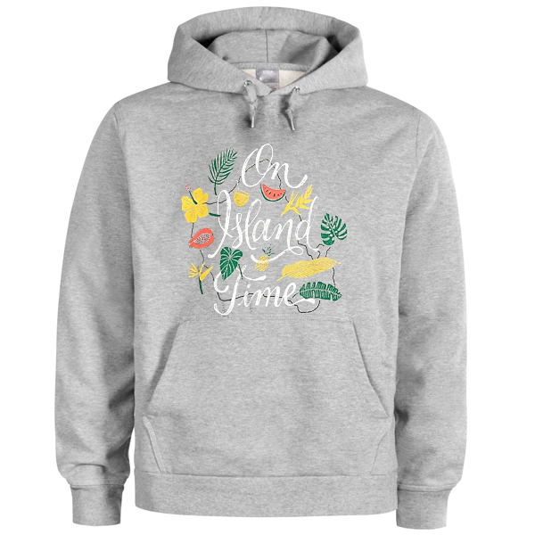 on island time hoodie