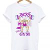 rick's gym t-shirt