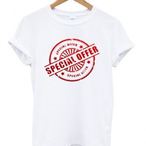 special offer t-shirt