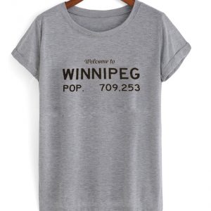 welcome to winnipeg pop 709253 t-shirt