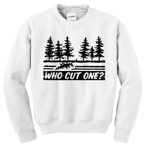 who cut one sweatshirt