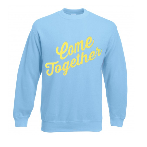 come together sweatshirt