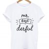 mr onederful t-shirt