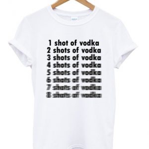 shot of vodka t-shirt