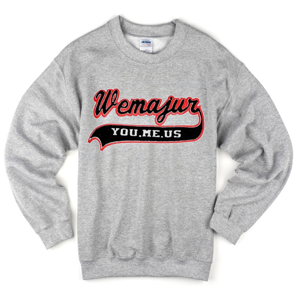 wemajur sweatshirt