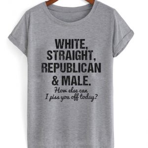 white straight republican and male t-shirt