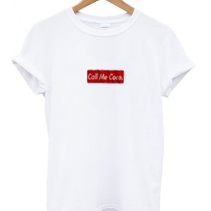 call me coco t-shirt