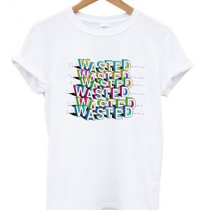 wasted t-shirt