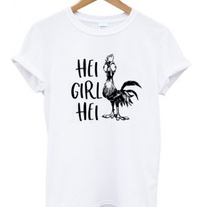 hei girl hei t-shirt