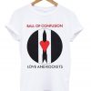 ball of confusion love and rockets t-shirt