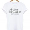 expert social distancing est 2020 t-shirt