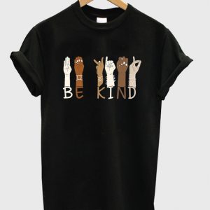 be kind sign languagehand talking t-shirt