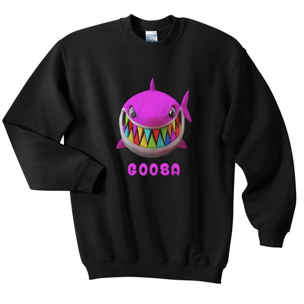 gooba sweatshirt