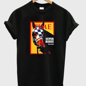 time super horse t-shirt