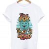 i'm a freak i'm a weirdo t-shirt